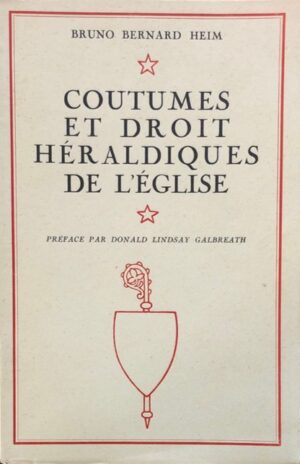 COUTUMES ET DROIT HERALDIQUE DE L'EGLISE