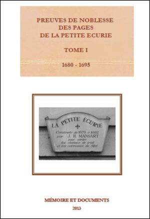 PREUVES DE NOBLESSE DES PAGES DE LA PETITE ECURIE