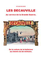 LES DECAUVILLE AU SERVICE DE LA GRANDE GUERRE
