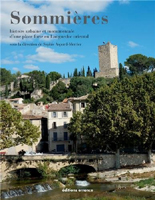 SOMMIERES, HISTOIRE MONUMENTALE D'UNE PLACE FORTE