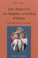 LES CHANOINES DU CHAPITRE DE LA CATHEDRALE D'AUTUN
