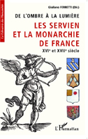 DE L'OMBRE A LA LUMIERE, LES SERVIEN