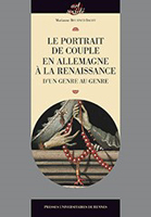 LE PORTRAIT DE COUPLE EN ALLEMAGNE A LA RENAISSANCE