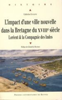 LORIENT ET LA COMPAGNIE DES INDES,