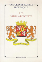 LES SABRAN PONTEVES, UNE GRANDE FAMILLE PROVENCALE