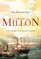 LE DESTIN DES MILLION : ARMATEURS NANTAIS