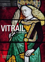 VITRAIL - MIROIR DE L'HISTOIRE, Vème-XXIème SIECLE,