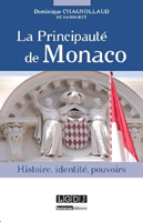 LA PRINCIPAUTE DE MONACO, HISTOIRE, IDENTITE, POUVOIRS