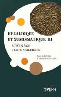 HERALDIQUE ET NUMISMATIQUE, VOL III,