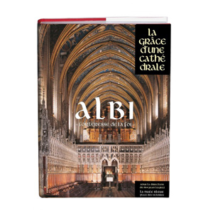 LA GRACE D'UNE CATHEDRALE... ALBI