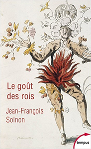 LE GOUT DES ROIS