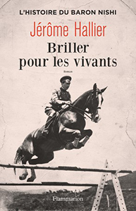 BRILLER POUR LES VIVANTS - LE BARON NISHI