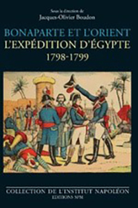 BONAPARTE ET L'ORIENT, L'EXPEDITION D'EGYPTE