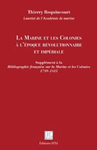 LA MARINE ET LES COLONIES A L'EPOQUE REVOLUTIONNAIRE ET IMPERIALE