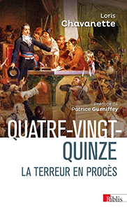 QUATRE VINGT QUINZE OU LA TERREUR EN PROCES