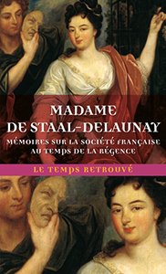 MEMOIRES SUR LA SOCIETE FRANCAISE AU TEMPS DE LA REGENCE
