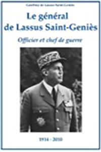 LE GENERAL DE LASSUS SAINT GENIES, OFFICIER ET CHEF DE GUERRE