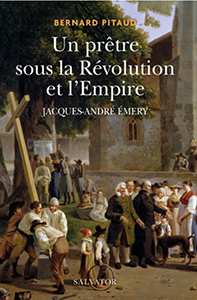 UN PRETRE SOUS LA REVOLUTION ET L’EMPIRE