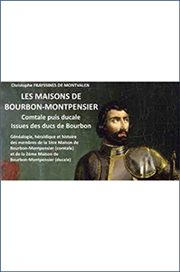 LES MAISONS DE BOURBON MONTPENSIER