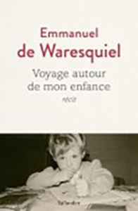 VOYAGE AUTOUR DE MON ENFANCE
