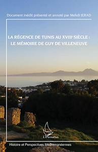 LA REGENCE DE TUNIS AU XVIIIème SIECLE