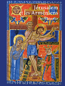 JERUSALEM ET LES ARMENIENS JUSQU’EN 1516