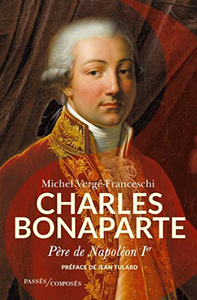 CHARLES BONAPARTE – PERE DE NAPOLEON Ier