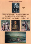 Seigneurs et laboureurs dans le Blamontois aux XVIIe et XVIIIe siècles, Tome 1