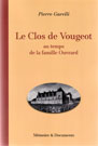 Le Clos de Vougeot au temps de la famille Ouvrard
