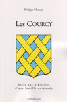 Les Courcy, mille ans d'histoire d'une famille normande
