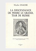 La descendance de Pierre le Grand, tsar de Russie