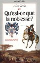 Qu'est-ce que la noblesse ? histoire et droit