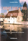 L'abbaye de Saint-Cyran et ses prieurés