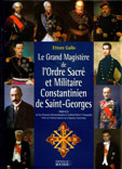 Le grand magistère de l'ordre sacré et militaire constantinien de Saint-Georges