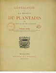 GENEALOGIE DE LA MAISON DU PLANTADIS