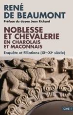 NOBLESSE ET CHEVALERIE EN CHAROLAIS ET MACONNAIS