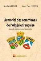 ARMORIAL DES COMMUNES DE L'ALGERIE FRANCAISE