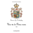 UNE VIE DE PRINCE RUSSE
