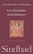 LES DYNASTIES MUSULMANES,