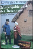L'INCROYABLE DESTIN DES LETENNEUR,