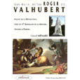 VALHUBERT, SOLDAT DE LA REVOLUTION ET GENERAL D'EMPIRE,
