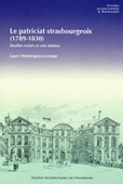 LE PATRICIAT STRASBOURGEOIS, 1789-1830,