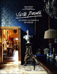 VISITE PRIVEE, MAISONS DE FAMILLE EN ITALIE,