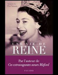 UNE VIE DE REINE,