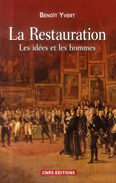 LA RESTAURATION, LES IDEES ET LES HOMMES,