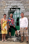LES AVENTURES EXTRAORDINAIRES DE LA FAMILLE GOU, L'HISTOIRE D'UN VILLAGE BRETON EN CHINE