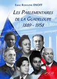LES PARLEMENTAIRES DE LA GUADELOUPE