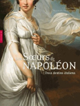 LES SOEURS DE NAPOLEON, TROIS DESTINS ITALIENS
