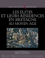 LES ELITES ET LEURS RESIDENCES EN BRETAGNE AU MOYEN AGE