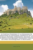 LE CHATEAU D'ARDENNE, HISTOIRE, GENEALOGIES, ARCHIVES